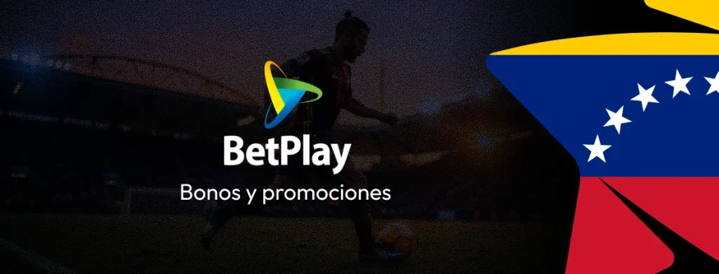 Bonos y promociones para usar la Betplay app - BetPlay - Apuestas App Venezuela