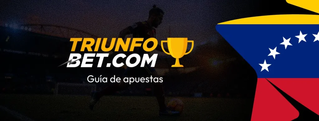 Guía de apuestas - TriunfoBet - Apuestas App Venezuela